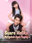 Suara Hatiku Mengubah Ayah Playboy cover art
