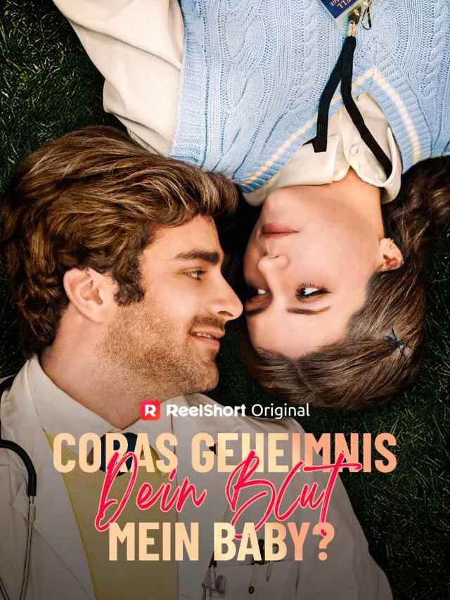 Coras Geheimnis: Dein Blut, mein Baby?
