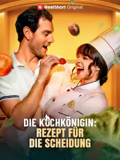 Die Kochkönigin: Rezept für die Scheidung