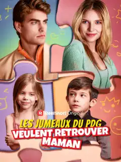 Les Jumeaux du PDG veulent retrouver Maman