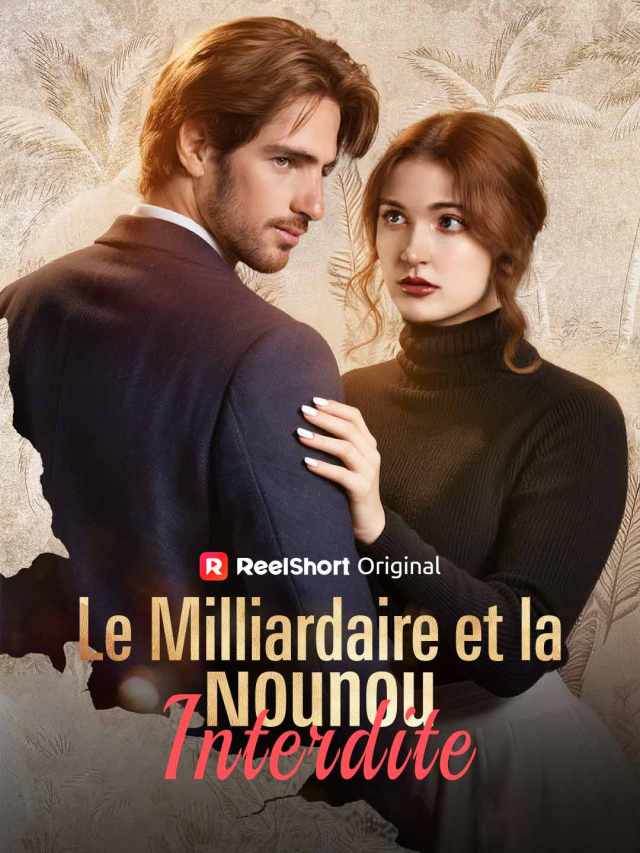 Le Milliardaire et la Nounou interdite