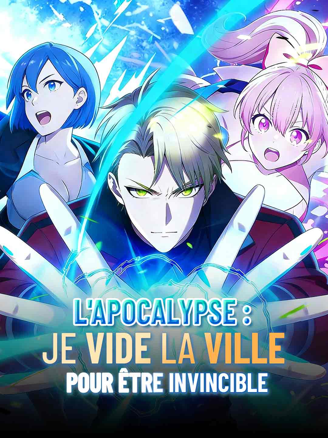 L'apocalypse : je vide la ville pour être invincible