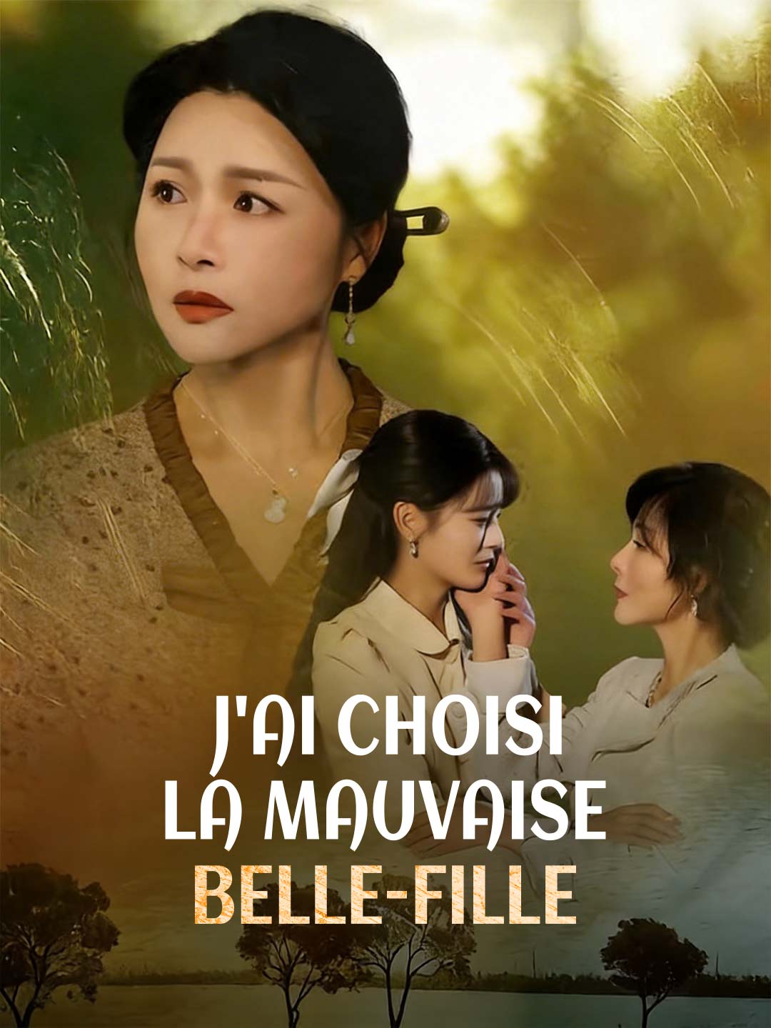 J'Ai Choisi la Mauvaise Belle-Fille