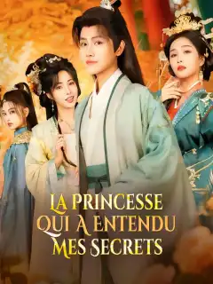La Princesse Qui A Entendu Mes Secrets