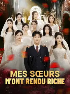 Mes Sœurs m'Ont Rendu Riche