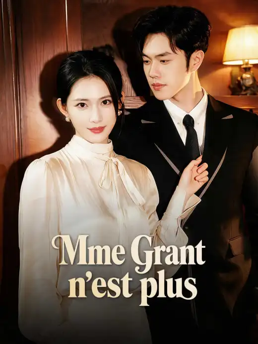 Mme Grant n'est plus