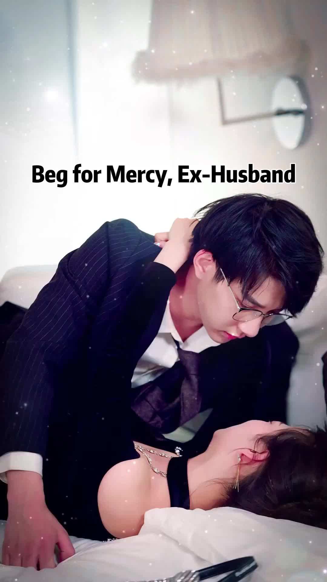 Episode 1 - Beg for Mercy, Ex-Husband